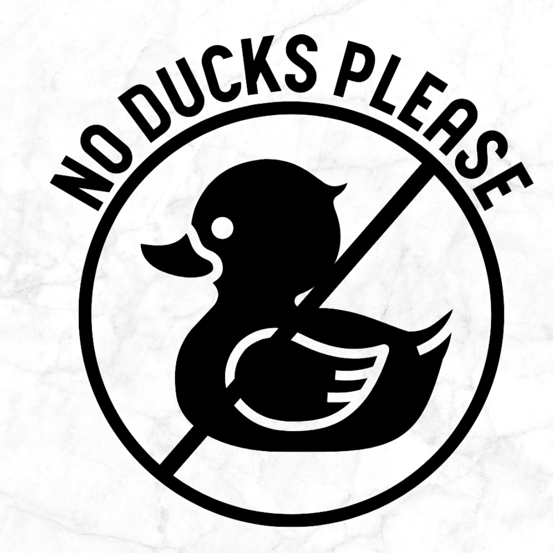 No Ducks Please Decal – That’s Ducked Up