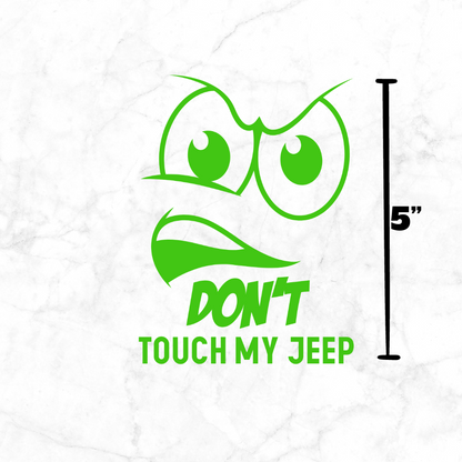 Don't Touch My Jeep Decal