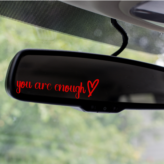 You Are Enough Mirror Affirmation