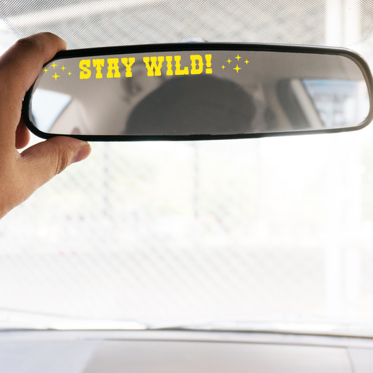 Stay Wild Mirror Decal