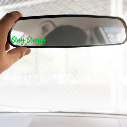 Stay Strong Mirror Decal