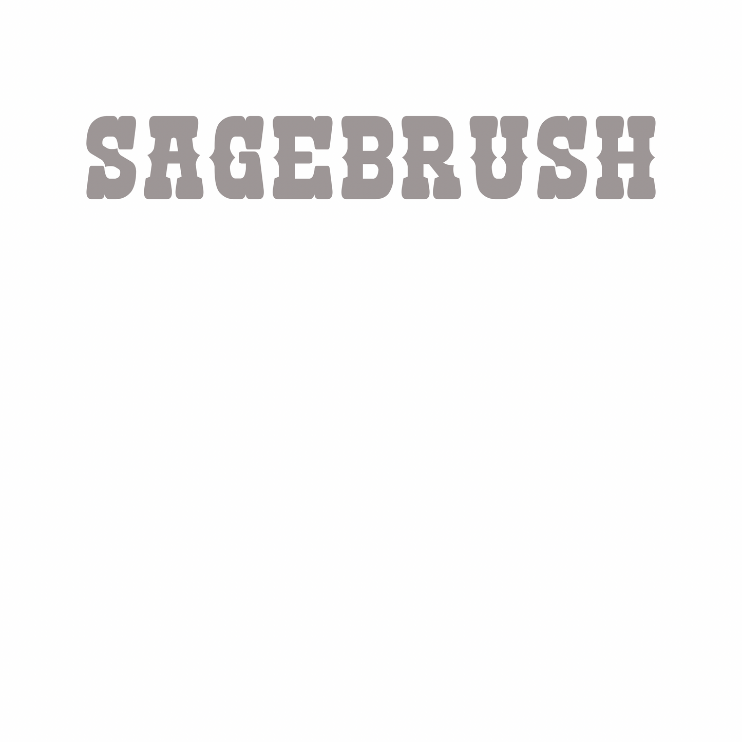 Sagebrush Custom