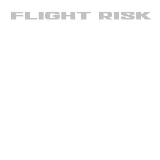 Flight Risk Custom Order