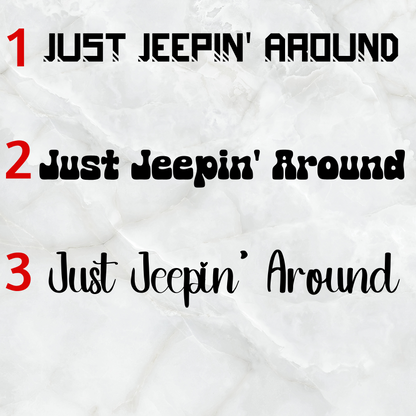 Just Jeepin' Around