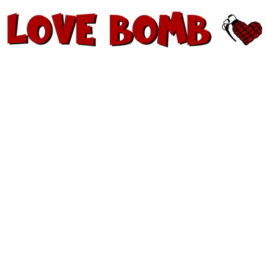Love Bomb Custom Order