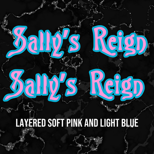 Sally's Reign Hood Name